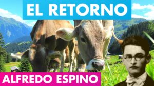 Lee más sobre el artículo El Retorno Alfredo Espino