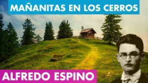 Lee más sobre el artículo Mañanitas en Los Cerros Alfredo Espino