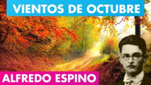 Lee más sobre el artículo Vientos de Octubre Alfredo Espino