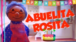 Lee más sobre el artículo El Cumpleaños de La Abuelita Rosita